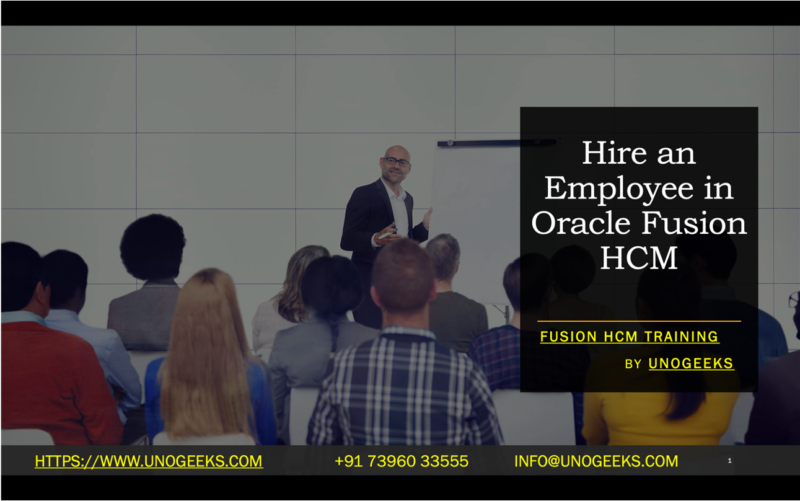 Hire An Employee In Oracle Fusion Hcm