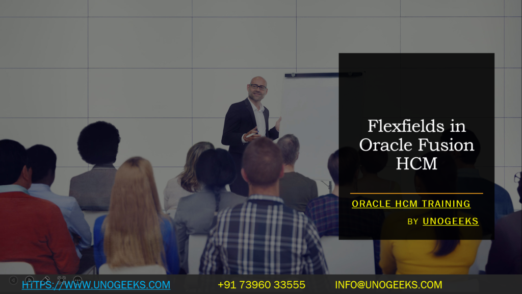 flexfields-in-oracle-fusion-hcm