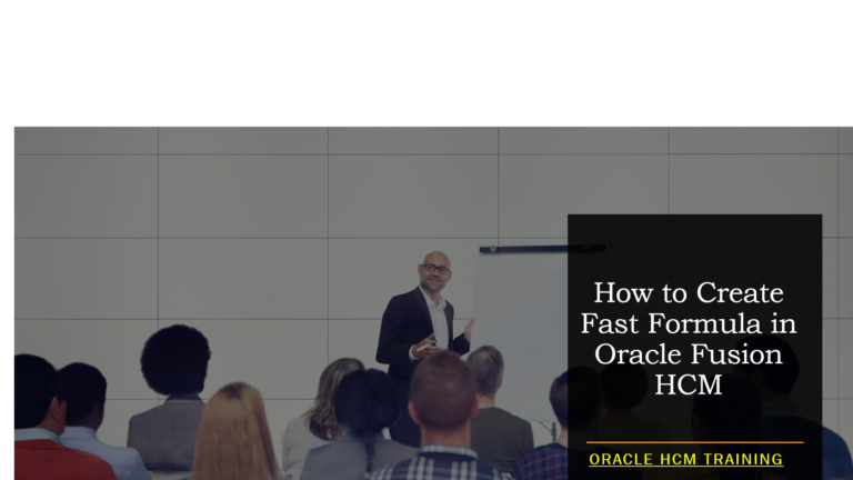 how-to-create-fast-formula-in-oracle-fusion-hcm