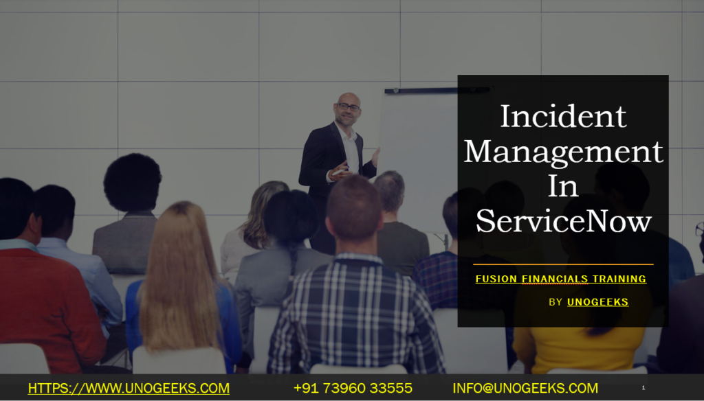 Incident Management In Servicenow