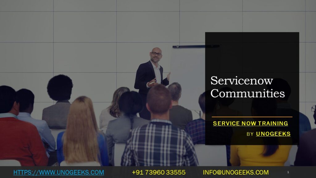 Servicenow Communities